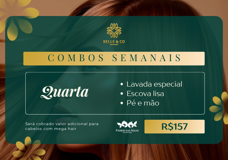 Combo Quarta – Belle & Co Passeio das Águas