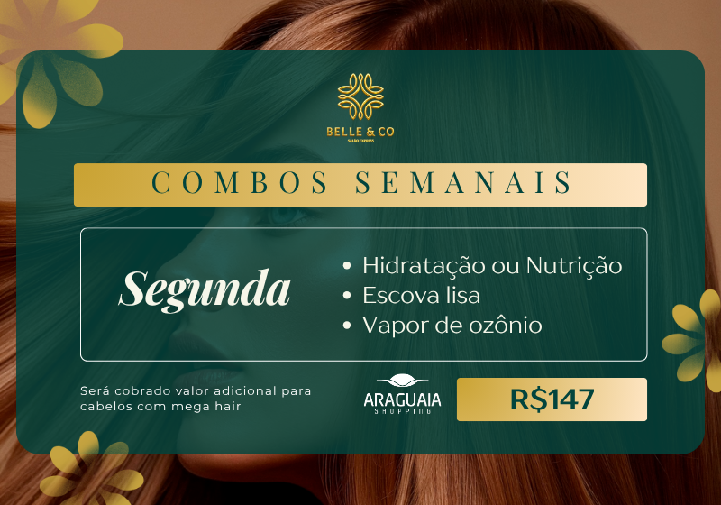 Combo Segunda – Belle & Co Araguaia Shopping