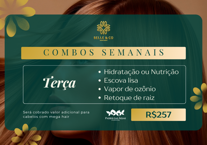 Combo Terça – Belle & Co Passeio das Águas